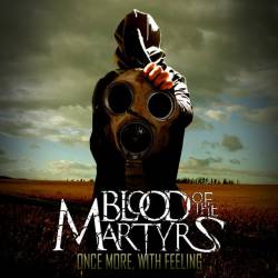 Blood Of The Martyrs : Once More with Feeling